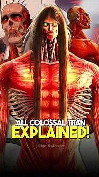 All Colossal Titans Explained! 🔥