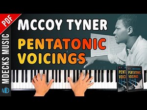 McCoy Tyner Etude. Pentatonic Voicings Course by mDecks Music. Jazz Piano Tutorial