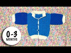 Granny Square Baby Cardigan Crochet Tutorial (0-3 month)