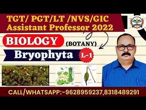 UP TGT BOIOLOGY /PGT BIOLOGY 2022/TGT BIOLOGY SYLLABUS 2022/BOTANY 2022/Bryophyta/tgt bio classes