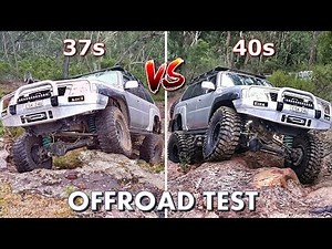 The Ultimate Offroad Test: 37s vs 40s