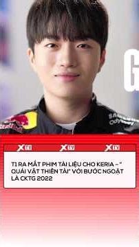 T1 releases documentary about Keria – the “genius monster” whose turning point was the 2022 World...