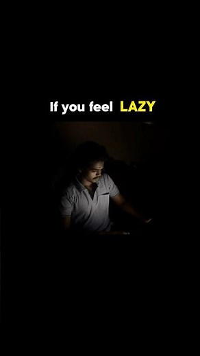 How to Stop Laziness Instantly…