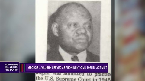 George L. Vaughn served as a prominent attorney, civil rights activist
