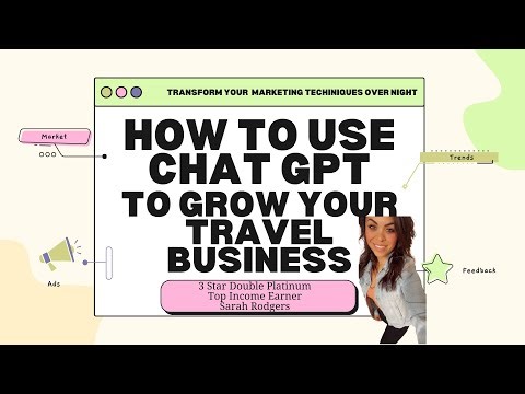Using Chat GPT To Transform Your Travel Business