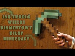 Minecraft Jak zrobić Wielki Diamentowy kilof z papieru - Minecraft how to make a XXL pickaxe paper:)