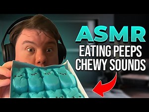 ASMR EATING PEEPS EXTREME MARSHMALLOW CHEWY SOUNDS + MIC SCRATCHING | USE HEADPHONES
