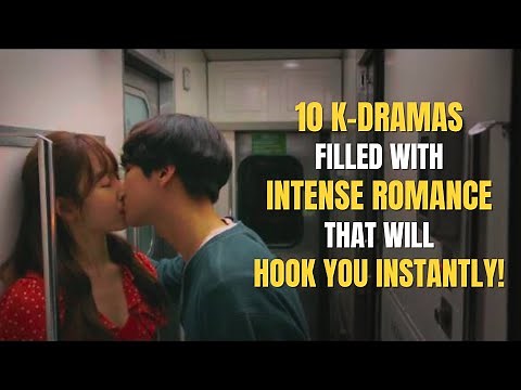 Top 10 K-Dramas Filled With Intense Romance And Electrifying Chemistry