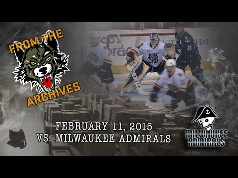 FROM THE ARCHIVES: February 11, 2015 Chicago Wolves vs. Milwaukee Admirals