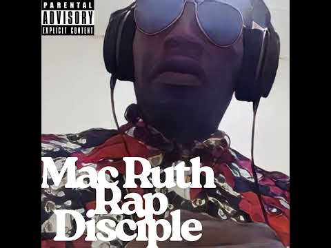 Mac Ruth Rap Disciple (Full Album)