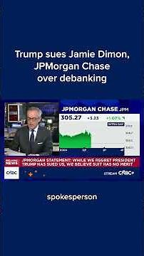 Trump sues Jamie Dimon, JPMorgan Chase over debanking