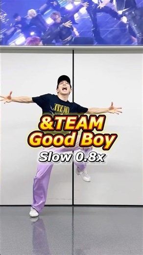 &TEAM Good Boy Dance Tutorial Slow【0.8x Mirror】