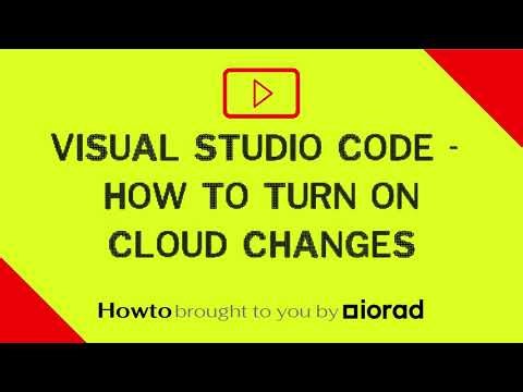 Visual Studio Code - How to turn on cloud changes