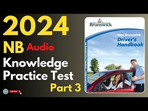 New Brunswick Class 7 Practice Test Part 3 | Audio | Canadian Driver Knowledge Test