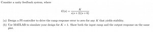 Consider a unity feedback system, whereG ( s ) = \frac { K } {... | Filo