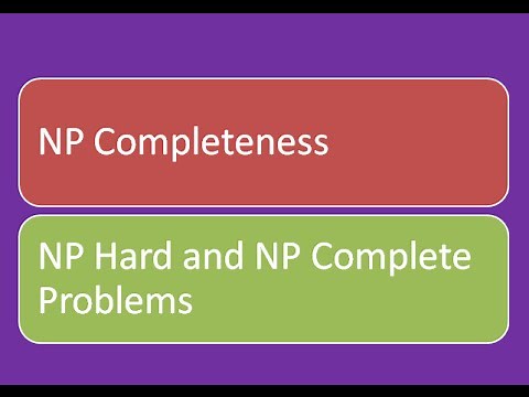 NP Completeness for Dummies: NP Hard and NP Complete Problems (lec 2)