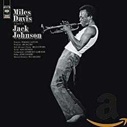 マイルス・デイビス 『ジャック・ジョンソン』 Miles Davis "A Tribute to Jack Johnson" 109 | ジャズ名盤紹介サイト JAZZCD.JP