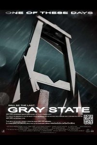 Gray State: The Rise (2015) - Movie