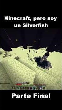 Minecraft, but I'm a Silverfish | Part Final #inver #minecraft #minecraftjava #minecraftmemes