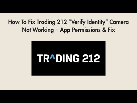 How To Fix Trading 212 “Verify Identity” Camera Not Working – App Permissions & Fix