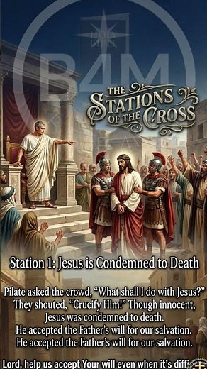 Station 1: Jesus is Condemned to Death (14 Stations of the Cross