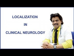 LOCALIZATION IN CLINICAL NEUROLOGY