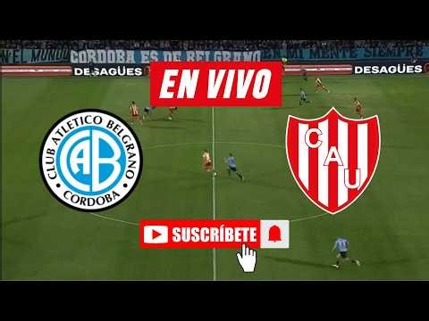 BELGRANO VS UNION EN VIVO por LA CADENA DEL GOL | SUCESOS TV