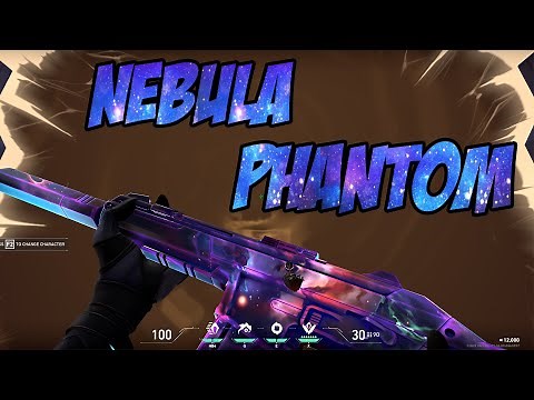NEBULA PHANTOM SKIN GAMEPLAY - VALORANT NEBULA SKINS