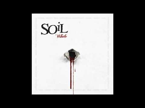 SOiL - Whole (2013) Full Album