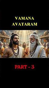 VAMANA AVATARAM | Story of King Mahabali