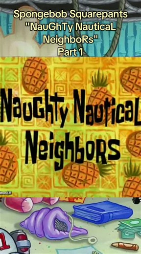 Spongebob Squarepants | Naughty Nautical Neighbors #spongebobsquarepants #fyp #viral #spongebob #viralvideo