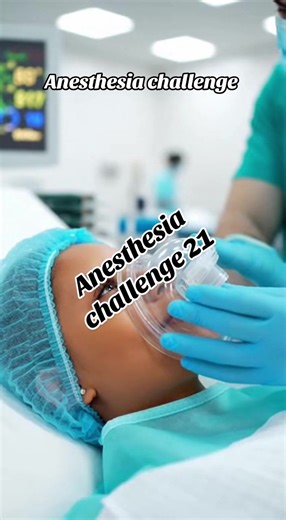 Anesthesia Challenge || 21 #AnesthesiaChallenge #foruyou #anesthesiologist #FunnyMoments #viral