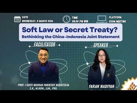 Soft Law or Secret Treaty? Rethinking the China–Indonesia Joint Statement