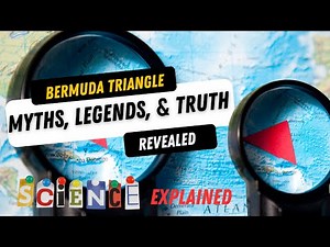 Bermuda Triangle Explained: Unraveling the Mystery