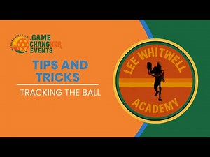 Lee Whitwell Pickleball - Tracking the Ball