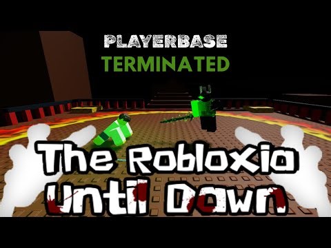 THE ROBLOXIA UNTIL DAWN FANMADE VISUALIZER - PLAYERBASE TERMINATED (1x1x1x1 vs Telamon/Shedletsky)