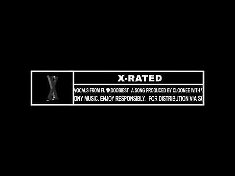 Cloonee & Funkdoobiest - X-Rated