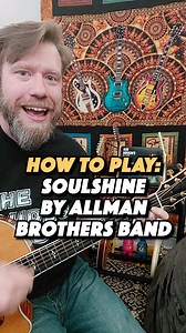 Soulshine by The Allman Brothers Band - Guitar Lesson (Simplified) #guitarlesson #guitartutorial #soulshine #guitarlessons #guitarcover | Bob Denson