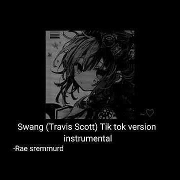 Raed Sremmurd - Swang (Travis Scott) Tik tok Version instrumental (Slowed/Reverb)
