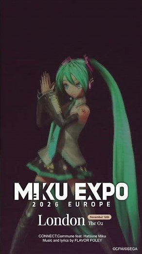 HATSUNE MIKU EXPO 2026 EUROPE | Live Nation UK