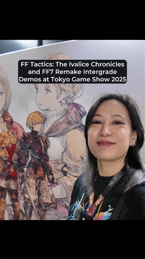 Got to play two demos at the Square Enix booth during #TokyoGameShow2025! This was the day before #FinalFantasyTactics #TheIvaliceChronicles launched! Also, #FF7RemakeIntergrade on the Nintendo Switch 2. #OMGluieTGS2025 #TGS2025 | OMGluie