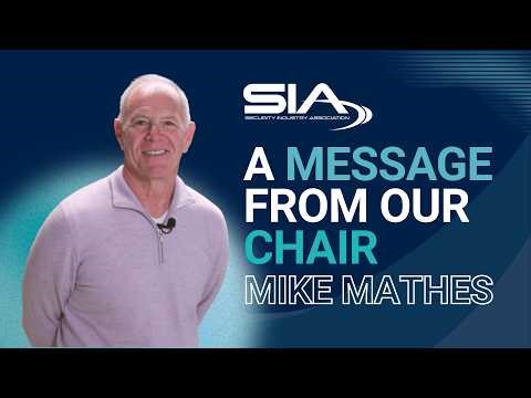 A Message From SIA Board of Directors Chair Mike Mathes