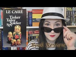 Tinker Tailor Soldier Spy - Book Review | The Bookworm