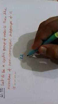 IIT JAM 2016 MATH Q.NO 50 (NAT) Cyclic Group and Homomorphism