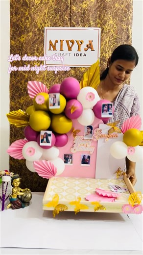 Daily DIY -35 let’s decor cake tray for mid night surprise #nivyacraftidea #surprisegift #birthday