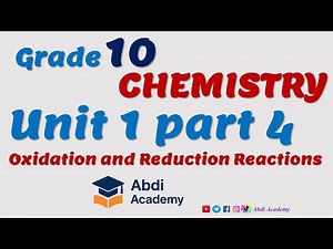 Chemistry Grade 10 Unit 1 Part 4 | Oxidation and Reduction Reactions | Grade 10 Chemistry | Class 10