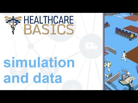 Healthcare Basics: Simulation and Data