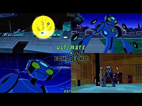 Ultimate Echo Echo - All Transformations / Battles (Ben 10: Ultimate Alien; Omniverse) (HD)