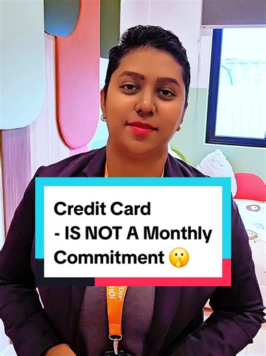 Credit card IS NOT A MONTHLY COMMITMENT!! Having a CC is a Discipline. Using it wisely increases your loan eligibility. #ballibotmogis #realestate #penang #creatorsearchinsight #educational