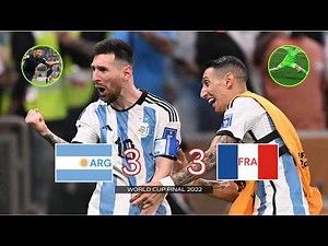 The Unforgettable | Argentina 3–3 France | World Cup 2022 | Extended Highlights | Penalty Shootout